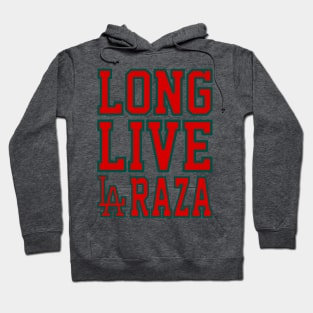 Long Live LA Raza Mex Ver. Hoodie